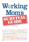 Image for Working Mom&#39;s Survival Guide