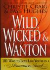 Image for Wild, Wicked and Wanton