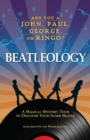 Image for Beatleology : A Magical Mystery Tour to Discover Your Inner Beatle