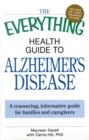 Image for &quot;Everything&quot; Health Guide to Alzheimer&#39;s Disease