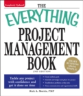 Image for The everything project management book: tackle any project with confidence and get it done on time