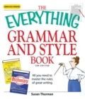 Image for The Everything Grammar and Style Book: All you need to master the rules of great writing