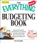 Image for The Everything budgeting book: practical advice for spending less, increasing savings, and having more money for the things you really want