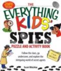 Image for Everything Kids&#39; Spies Puzzle &amp; Activity Book