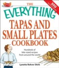 Image for The Everything Tapas and Small Plates Cookbook: Hundreds of Bite-sized Recipes from Around the World