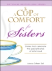 Image for A Cup of Comfort for Sisters: Stories That Celebrate the Special Bonds of Sisterhood