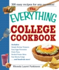 Image for The everything college cookbook: 300 hassle-free recipes for students on the go
