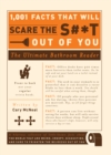 Image for 1001 facts that will scare the s**t out of you  : the ultimate bathroom reader