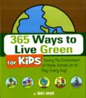 Image for 365 Ways to Live Green for Kids