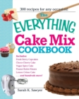 Image for The Everything Cake Mix Cookbook