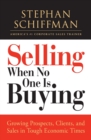 Image for Selling When No One is Buying