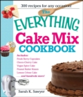 Image for The everything cake mix cookbook