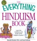Image for The Everything Hinduism Book: Learn the Traditions and Rituals of the &quot;religion of Peace&quot;