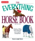 Image for Everything Horse Book: Buying, Riding, and Caring for Your Equine Companion