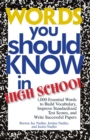 Image for Words You Should Know in High School: 1,000 Essential Words to Build Vocabulary, Improve Standardized Test Scores, and Write Successful Papers