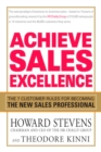 Image for Achieve sales excellence: the 7 customer rules for becoming the new sales professional