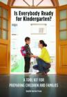 Image for Is Everybody Ready for Kindergarten? : A Tool Kit for Preparing Children and Families