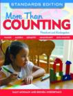 Image for More Than Counting, Standards Edition : Math Activities for Preschool and Kindergarten