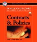 Image for Family Child Care Business Curriculum : Contracts &amp; Policies