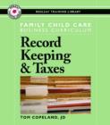 Image for Family Child Care Business Curriculum : Record Keeping &amp; Taxes