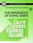 Image for Go Green Rating Scale Training : The Importance of Going Green
