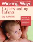 Image for Understanding Infants : Winning Ways for Early Childhood Professionals (Pack of 3)