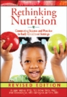 Image for Rethinking Nutrition: Connecting Science and Practice in Early Childhood Settings