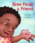 Image for Bree finds a friend