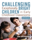 Image for Challenging exceptionally bright children in early childhood classrooms
