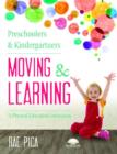 Image for Preschoolers and Kindergarteners Moving and Learning