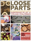 Image for Loose parts  : inspiring play in young children