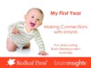 Image for My First Year : Making Connections with Infants