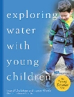 Image for Exploring water with young children