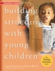 Image for Building structures with young children: trainer&#39;s guide