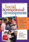 Image for Social and emotional development: connecting science and practice in early childhood settings