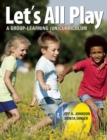Image for Let&#39;s all play: a group-learning (un)curriculum