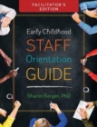 Image for Early childhood staff orientation guide: Facilitator&#39;s edition