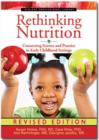Image for Rethinking nutrition  : connecting science and practice in early childhood settings