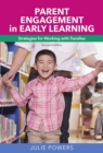 Image for Parent engagement in early learning: strategies for working with families