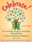 Image for Celebrate!: an anti-bias guide to including holidays in early childhood programs