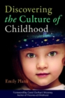 Image for Discovering the culture of childhood