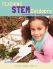 Image for Teaching STEM outdoors: activities for young children