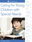 Image for Caring for young children with special needs