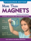 Image for More than magnets: science activities for preschool and kindergarten