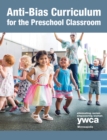 Image for Anti-bias curriculum for the preschool classroom