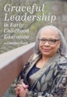 Image for Graceful leadership in early childhood education