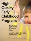 Image for High-quality early childhood education: the what, why, and how