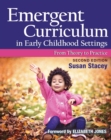 Image for Emergent Curriculum in Early Childhood Settings: From Theory to Practice, Second Edition