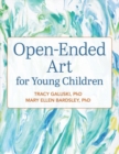Image for Open-Ended Art for Young Children