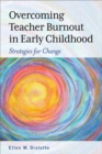 Image for Overcoming Teacher Burnout in Early Childhood